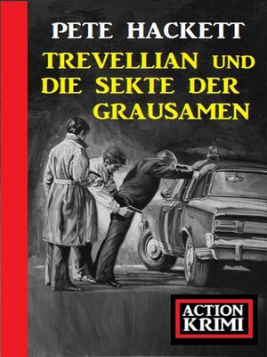 cover image of Trevellian und die Sekte der Grausamen